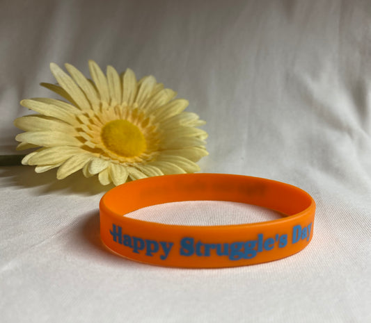 Orange~Happy Struggle’s Day wristband